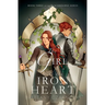 The Girl with the Iron Heart