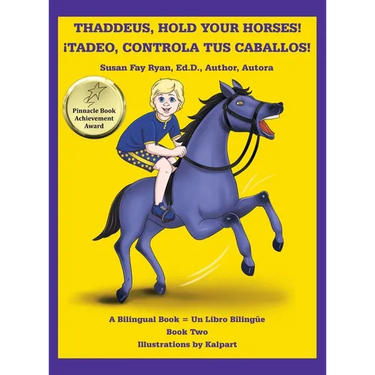 Thaddeus, Hold Your Horses! ¡Tadeo, Controla Tus Caballos!