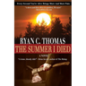 The Summer I Died: The Roger Huntington Saga, Book 1