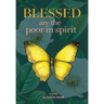 Blessed Are the Poor in Spirit