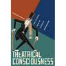 Theatrical Consciousness: The Actor's Mind in Russian Modernism
