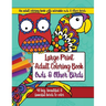 Large Print Adult Coloring Book: Owls and Other Birds
