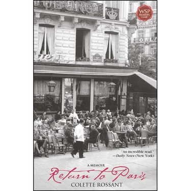 Return to Paris: A Memoir