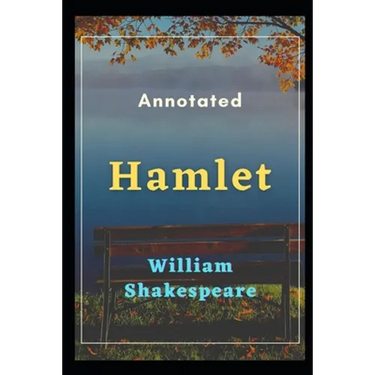 Hamlet: Annotated