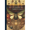 Key To American Insect Galls