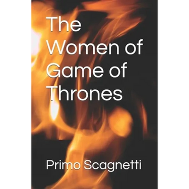 The Women of Game of Thrones