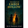 The Map of Ember Hollow