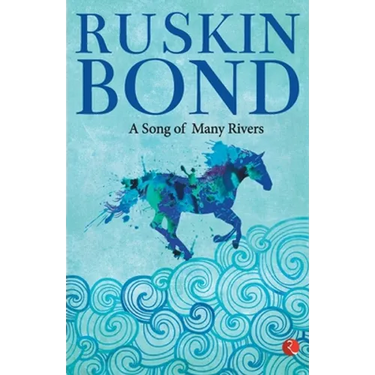 A Song of Many Rivers