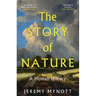 The Story of Nature: A Human History