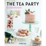 The Tea Party Cookbook