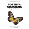 Poetry for Coaching: Transformation Through Verse