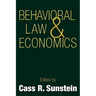 Behavioral Law and Economics