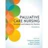 Palliative Care Nursing, 3rd Edition