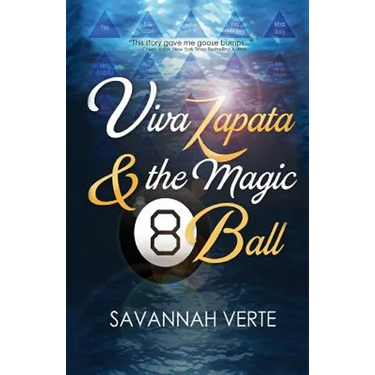 Viva Zapata & the Magic 8-Ball
