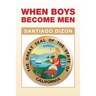 When Boys Become Men
