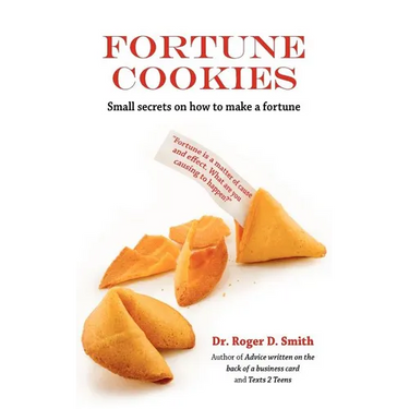 Fortune Cookies: Small Secrets on How to Make a Fortune