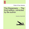 The Dispensary ... the Third Edition, Corrected by the Author.