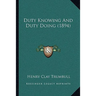 Duty Knowing And Duty Doing (1894)