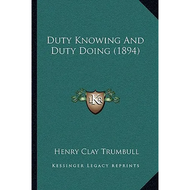 Duty Knowing And Duty Doing (1894)