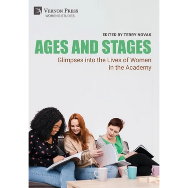 Ages and Stages: Glimpses into the Lives of Women in the Academy