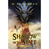 Shadow of the Staff: A Wizard's Revenge