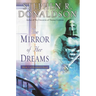 The Mirror of Her Dreams