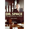 Dr. Space: The Life of Werner Von Braun