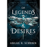 Of Legends & Desires