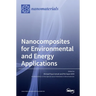 Nanocomposites for Environmental and Energy Applications