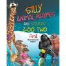 Silly Animal Rhymes and Stories: Zoo Two