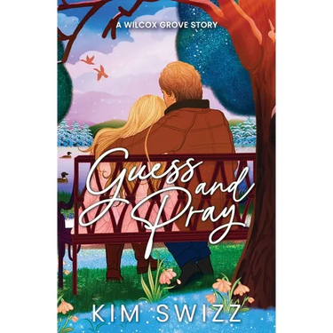 Guess and Pray (A Wilcox Grove Story)