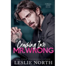 Crashing Into Mr. Wrong