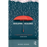 Developing Resilience: A Cognitive-Behavioural Approach