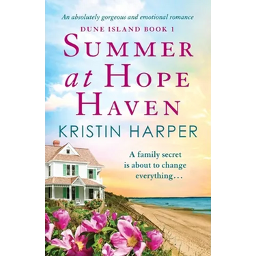 Summer at Hope Haven: An absolutely gorgeous and emotional romance