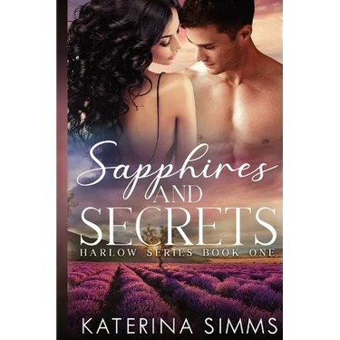 Sapphires and Secrets: A Small-Town, Romantic Suspense