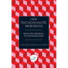 New Psychoanalytic Dimensions: From the Individual to the Institutions