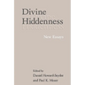 Divine Hiddenness: New Essays