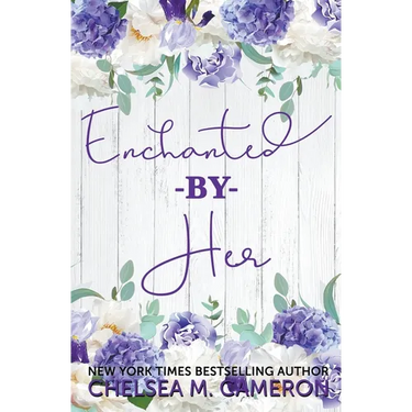 Enchanted by Her