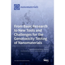 From Basic Research to New Tools and Challenges for the Genotoxicity Testing of Nanomaterials