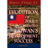 Evolut'n of Policy Behind Taiwan's...
