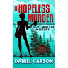 A Hopeless Murder