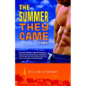 The Summer They Came