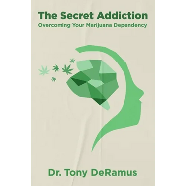 The Secret Addiction: Overcoming Your Marijuana Dependency