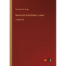 Beechcroft at Rockstone; A novel: in large print