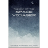 The Day of the Space Voyager