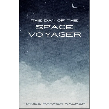The Day of the Space Voyager