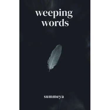 Weeping Words