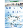Sharing the Miracle: A River Rain Novella