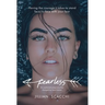 Fearless: Having the Courage It Takes to Stand Face-To-Face with Your Fear