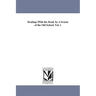 Dealings With the Dead. by A Sexton of the Old School. Vol. 1